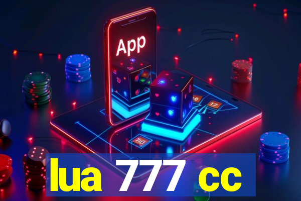 lua 777 cc